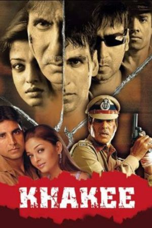 Download Khakee 2004 Hindi Movie 480p & 720p WEB-DL